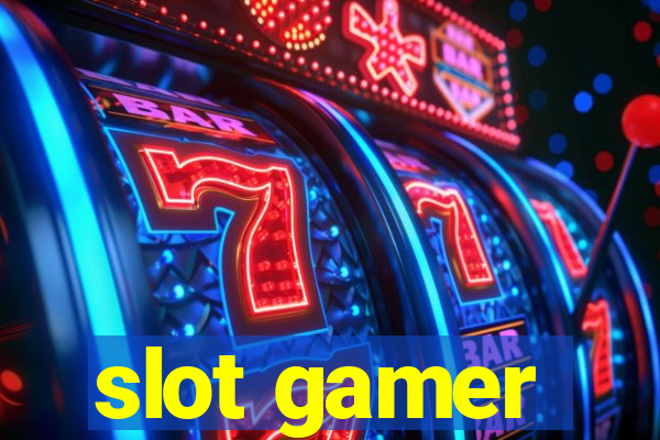 slot gamer