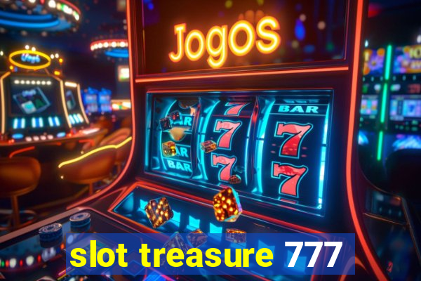 slot treasure 777