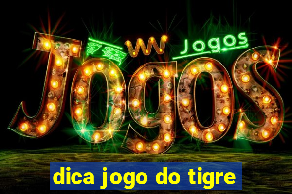 dica jogo do tigre