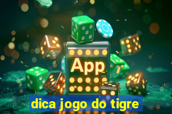 dica jogo do tigre