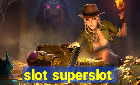 slot superslot