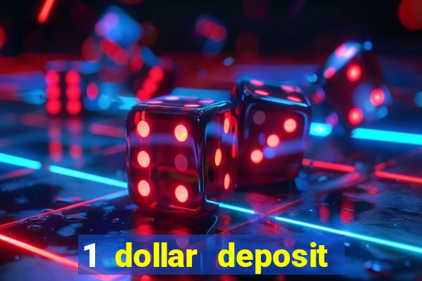 1 dollar deposit casinos nz