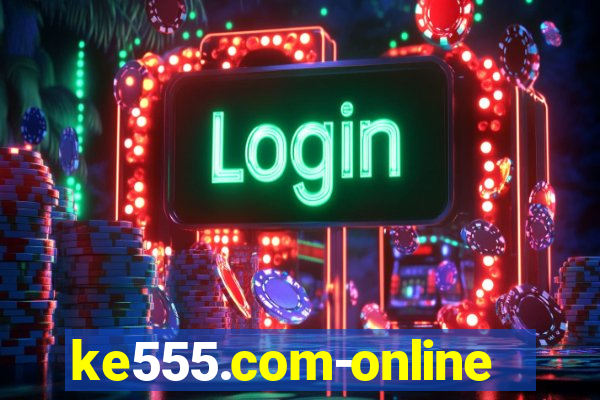 ke555.com-online slots casino