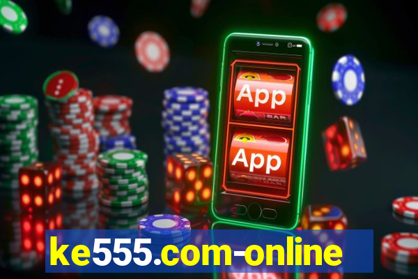 ke555.com-online slots casino