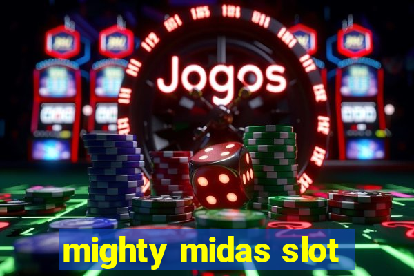 mighty midas slot