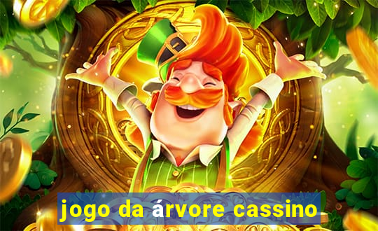 jogo da árvore cassino