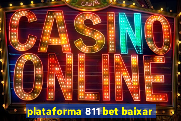 plataforma 811 bet baixar