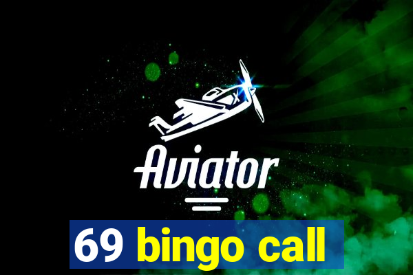 69 bingo call