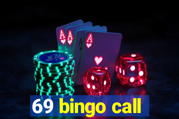 69 bingo call