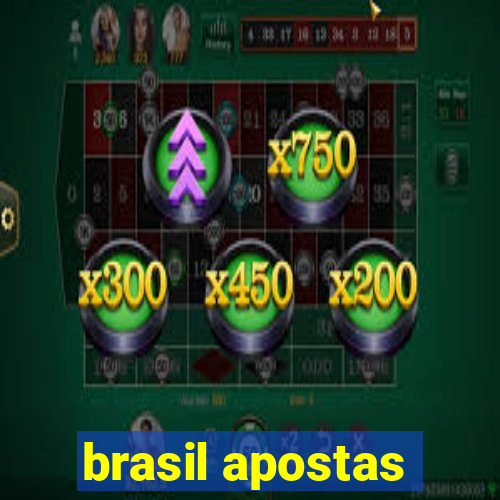 brasil apostas