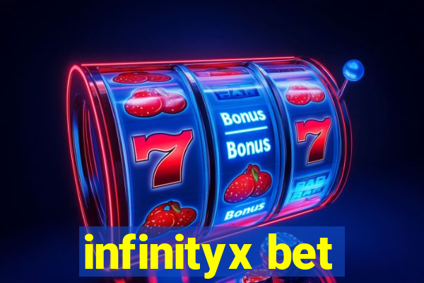 infinityx bet