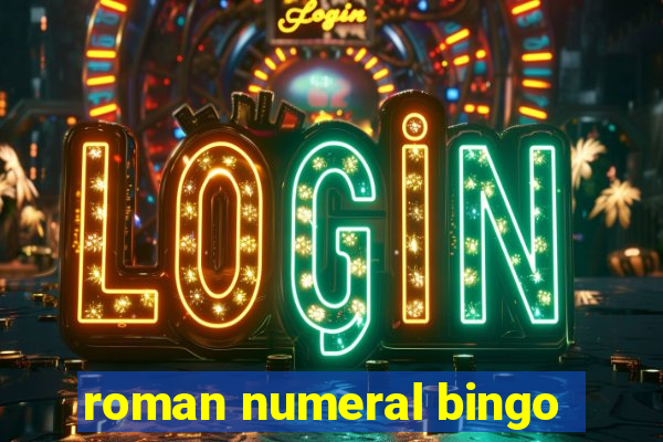 roman numeral bingo