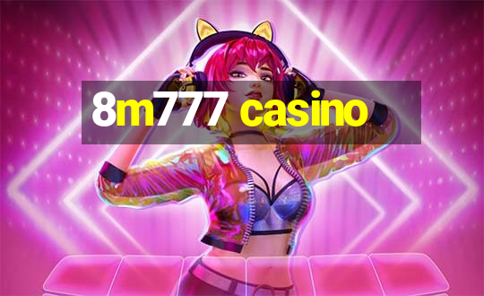 8m777 casino