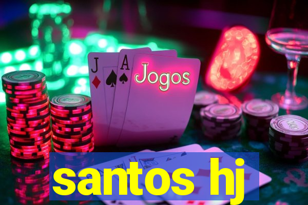 santos hj