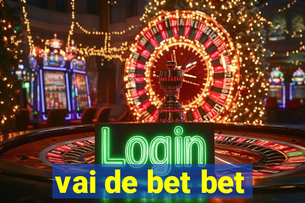 vai de bet bet