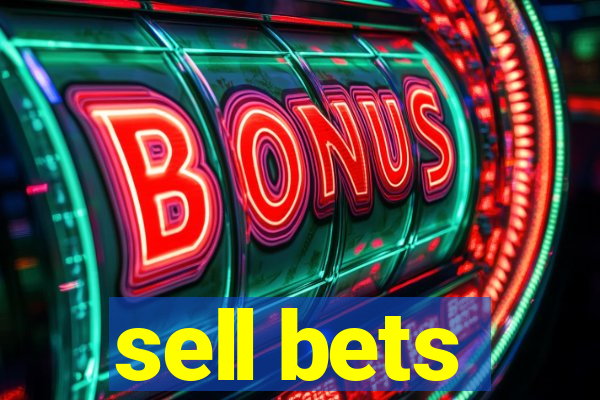 sell bets