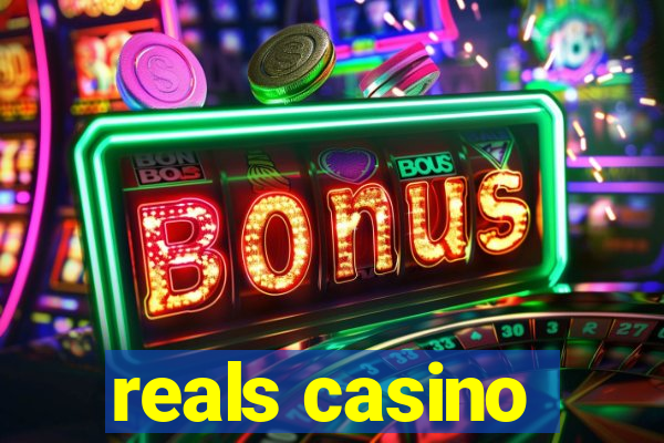 reals casino