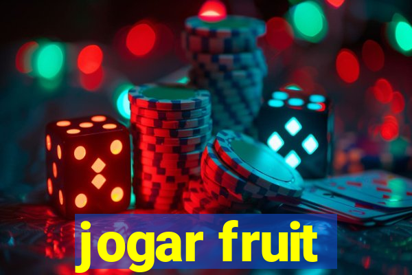 jogar fruit