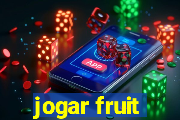 jogar fruit