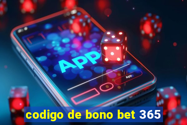 codigo de bono bet 365