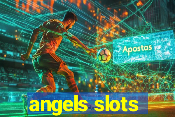 angels slots