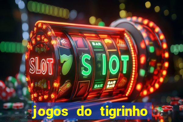 jogos do tigrinho com b?nus