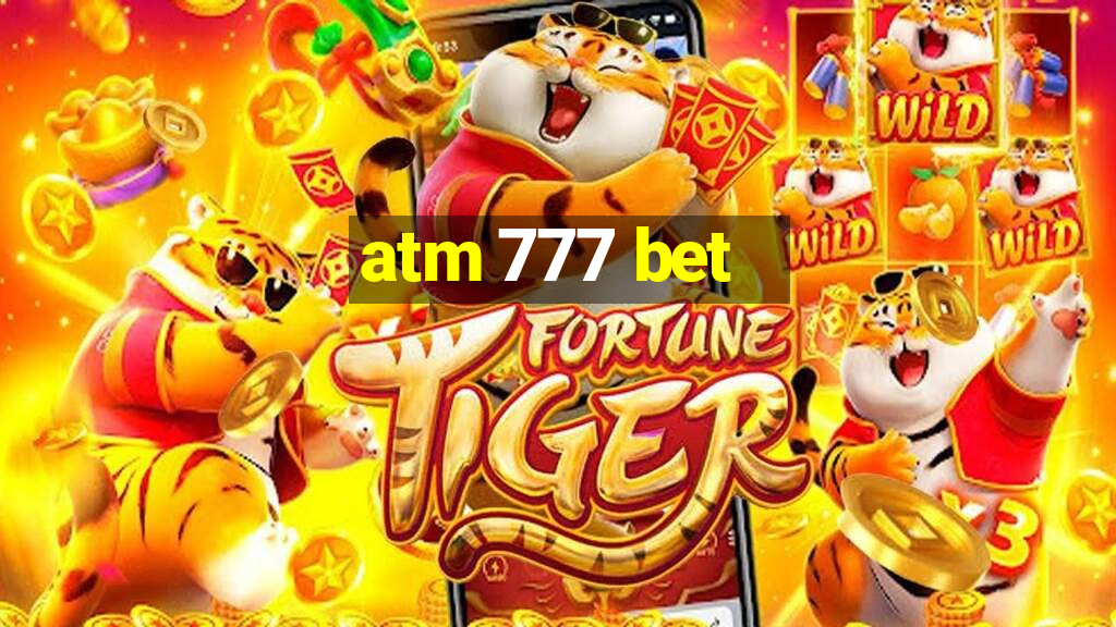 atm 777 bet