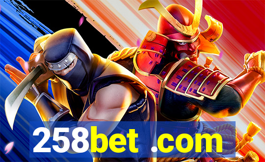 258bet .com