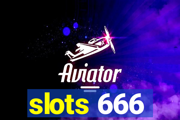 slots 666