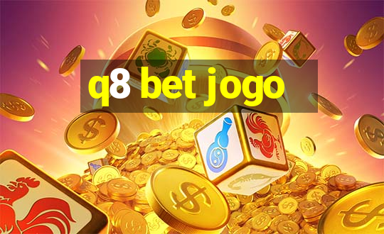 q8 bet jogo