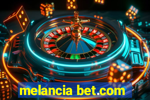 melancia bet.com