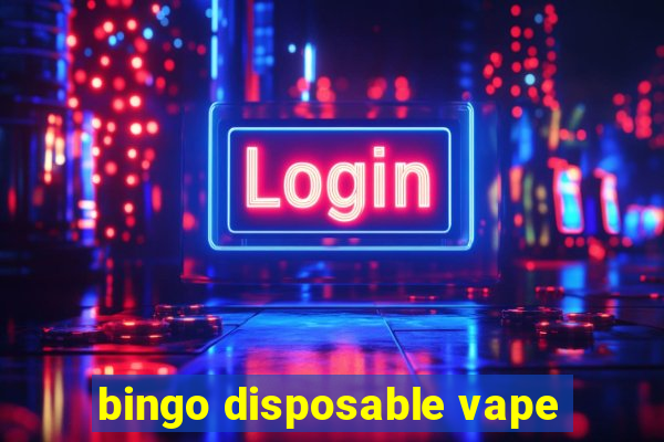 bingo disposable vape