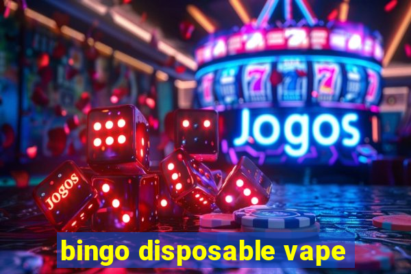 bingo disposable vape