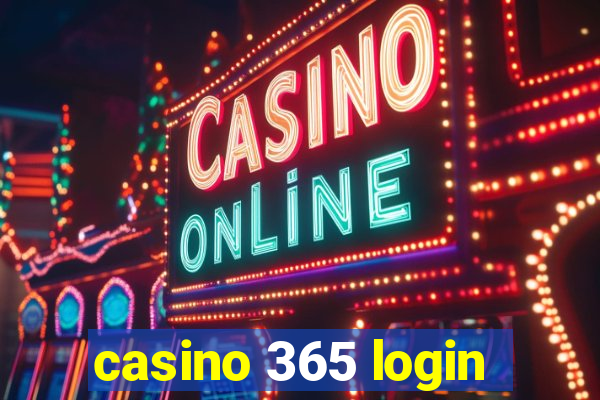 casino 365 login