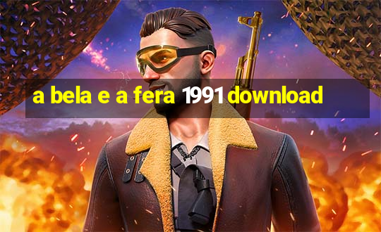 a bela e a fera 1991 download