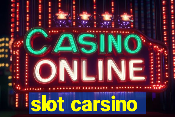 slot carsino