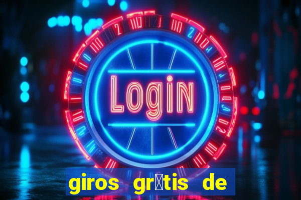 giros gr谩tis de registro sem dep贸sito