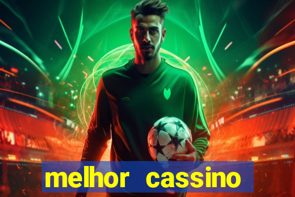 melhor cassino online 2023