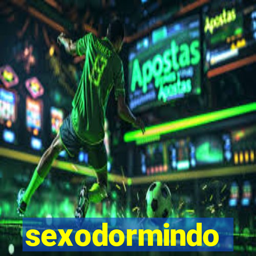 sexodormindo