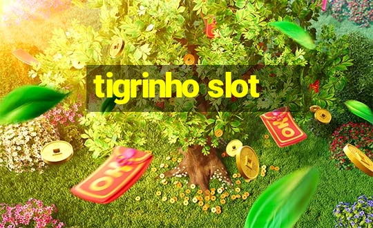 tigrinho slot