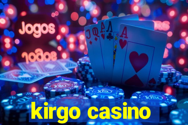 kirgo casino