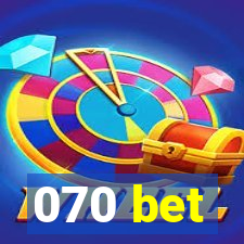 070 bet