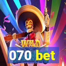 070 bet