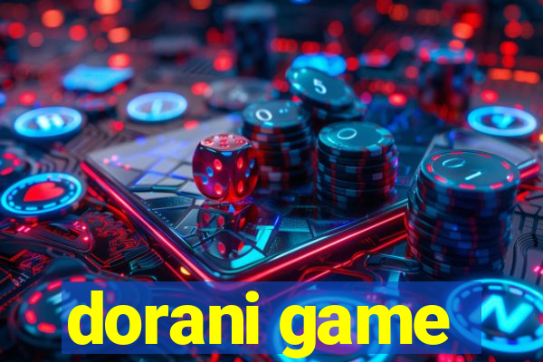 dorani game