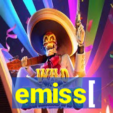 emiss[