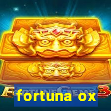 fortuna ox