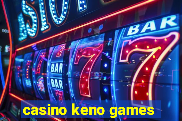 casino keno games