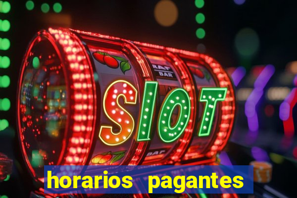 horarios pagantes dos slots