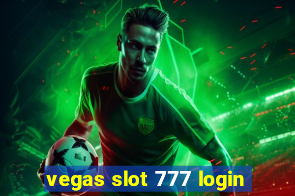 vegas slot 777 login