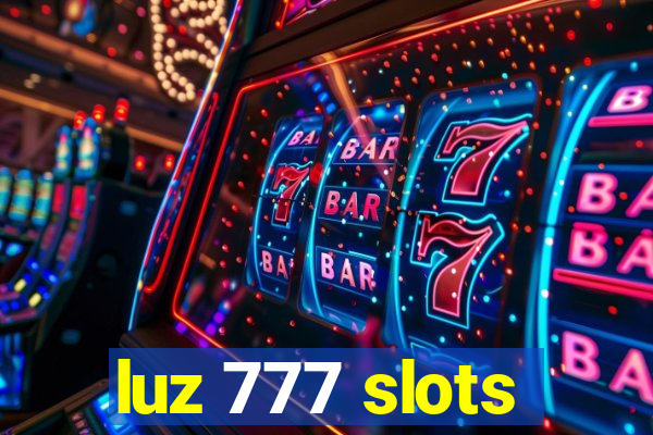 luz 777 slots